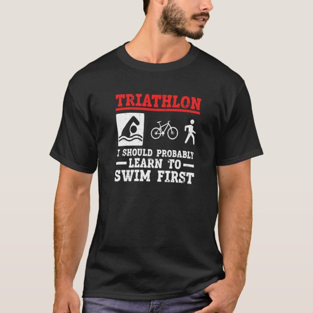 T-shirt Triathlon Je Devrais Probablement Apprendre À Nage (Devant)