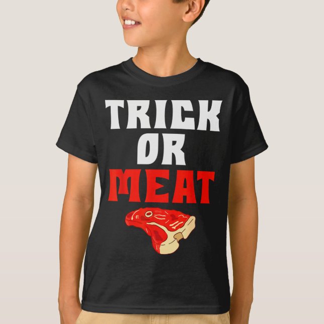 T-shirt Trick Or Meat Halloween Bbq Grill Funny Beef  (Devant)