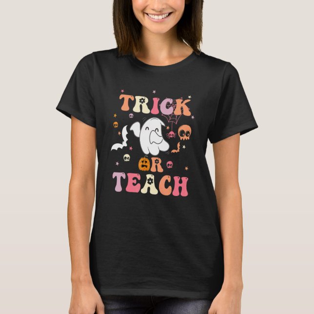 T-shirt Trick Or Teach  Groovy Teacher Halloween Costume 2 (Devant)