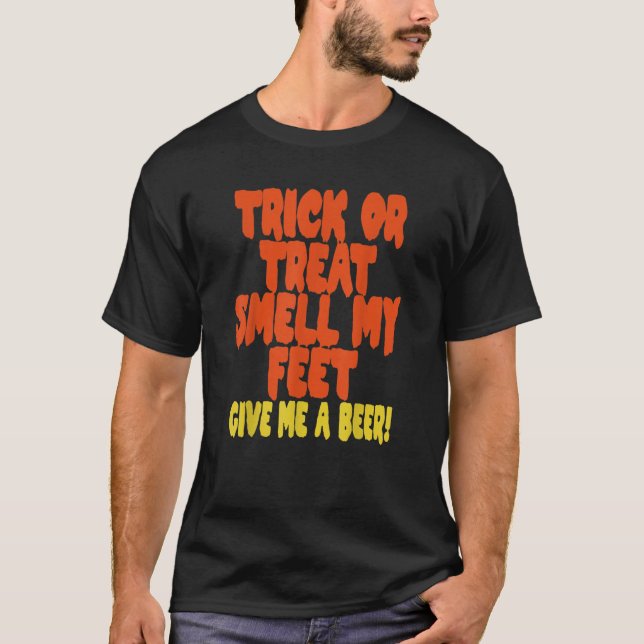 T-shirt Trick ou traiter l'odeur Mes pieds Donnez-moi une  (Devant)