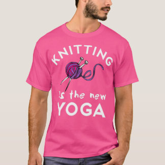 T-shirt Tricot Est La Citation De Tricot De New Yoga Drôle