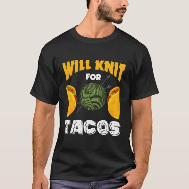 T-shirt Tricot Knit Pour Tacos Dit Que J'Aime Knittin (Devant)