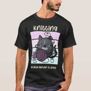 T-shirt 'Tricot Parce que le Meurtre est Mal'  Chat Cozy M
