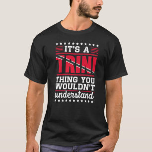 T-shirt Trini Trinidadian Country Tobago Trinidad