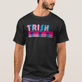 T-shirt TRISH Nom Personnalisé Retro Vintage 80s 90s Birt