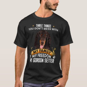 T-shirt Trois choses que vous ne manquez pas avec Gordon S