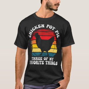 T-shirt Trois de mes plats préférés au poulet en croûte vi