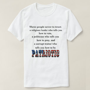 T-shirt Trois personnes à ne jamais faire confiance :