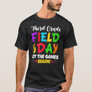 T-shirt Troisième Jour De Terrain Laisser Les Jeux Commenc