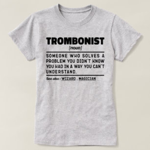 T-shirt Tromboniste Noun Définition Trombone Player Sarcas