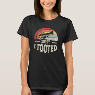 T-shirt Trompette Drôle Rétro Vintage Désolé, j'ai péter T