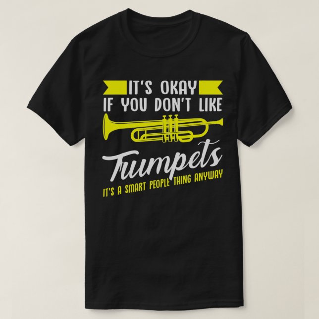 T-shirt Trompettes C'est un truc intelligent de gens de to (Design devant)
