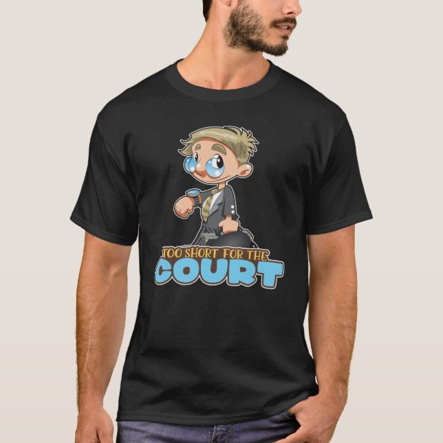 T-shirt Trop courte pour la Cour pour Aspiration Lawyers L (Devant)