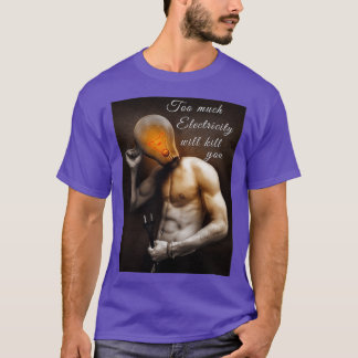 T-shirt Trop d'électricité tuera Vous vous rappelez gamin