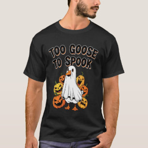 T-shirt Trop d'oie pour effrayer drôle d'oie fantôme pour