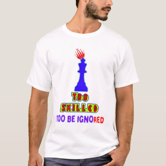 T-shirt Trop Doué pour être Ignoré, Typographie Motivation