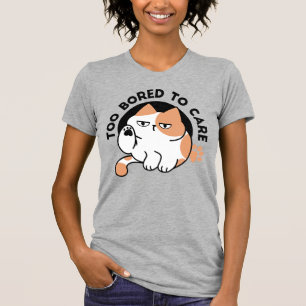 T-shirt Trop ennuyé pour s'en soucier – Citation drôle de