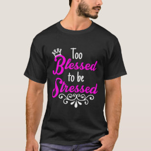 T-shirt Trop Heureux Pour Être Stressé