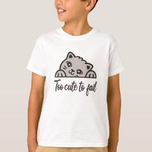 T-shirt Trop mignon pour échouer