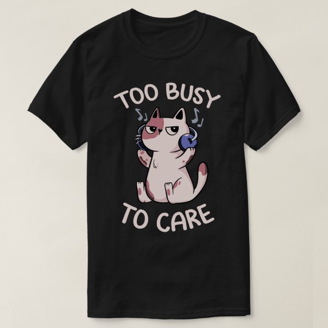 T-shirt Trop occupé pour être Antisocial Chat par Tobe Fon (Design devant)