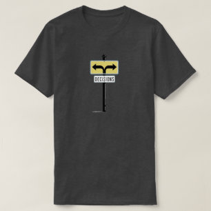 T-shirt trop pensant Choix amusants et indécis