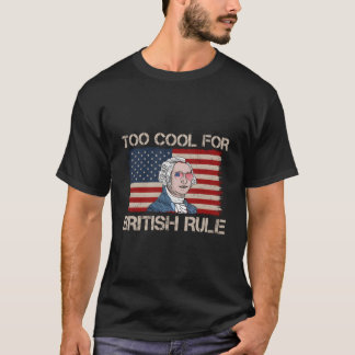 T-shirt Trop pour la domination britannique Drapeau améric