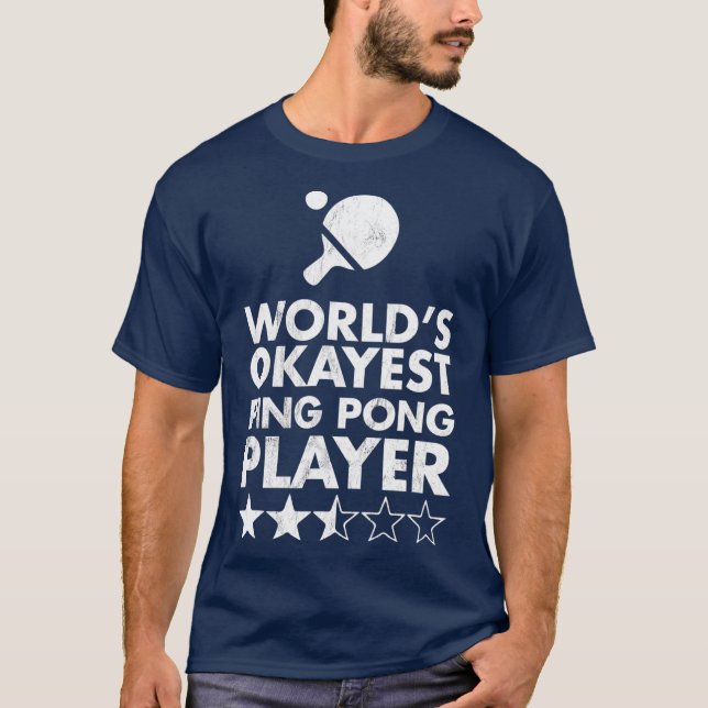 T-shirt Trophée Worlds Okayest Ping Pong Player (Devant)