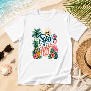 T-shirt Tropique comme c'est chaud Humour drôle de plage c