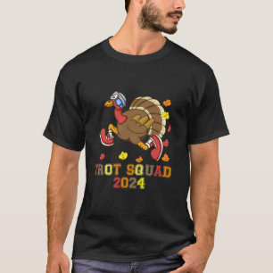 T-shirt Trot Squad 2024 Thanksgiving Running Turkey Day T