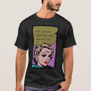 T-shirt Trou noir du besoin
