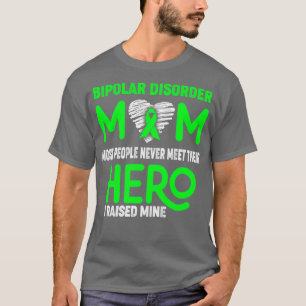 T-shirt Trouble bipolaire Maman La Plupart Des Gens Ne Ren