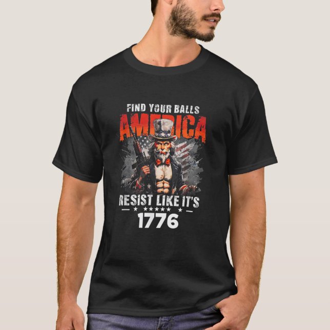T-shirt Trouvez vos boules Amérique Résiste comme il est 1 (Devant)