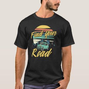 T-shirt Trouvez votre route Vanlife - Vandwelling Van Life