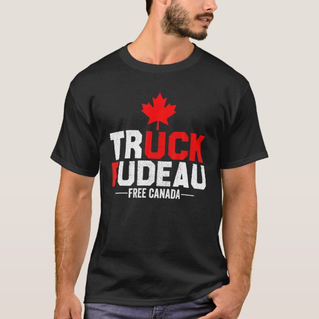 T-shirt Truck Fudeau Anti Trudeau Free Canada Trucker Hero (Devant)