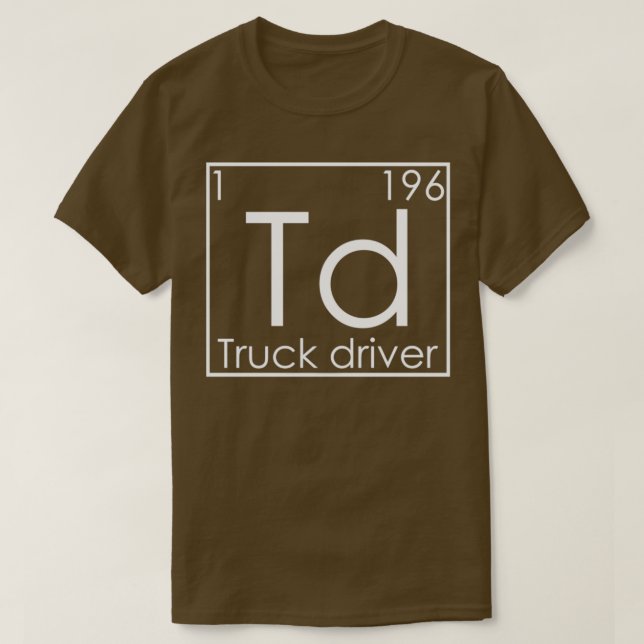 T-shirt Trucker Éléments périodiques Camions Chauffeur de  (Design devant)