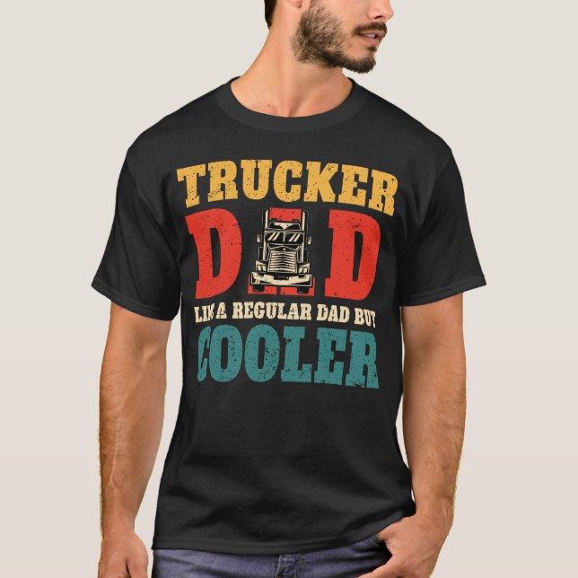 T-shirt Trucker papa comme un père ordinaire mais glacière (Devant)