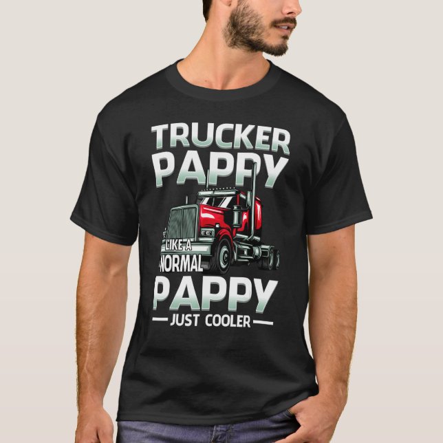 T-shirt Trucker Pappy Like A Normal Pappy Just Cooler (Devant)