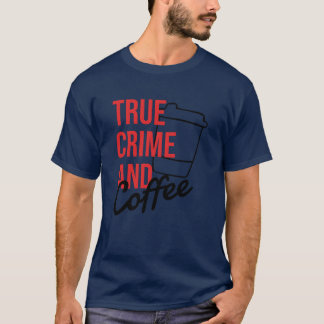 T-shirt TRUE CRIME Café Andrue Crime ami