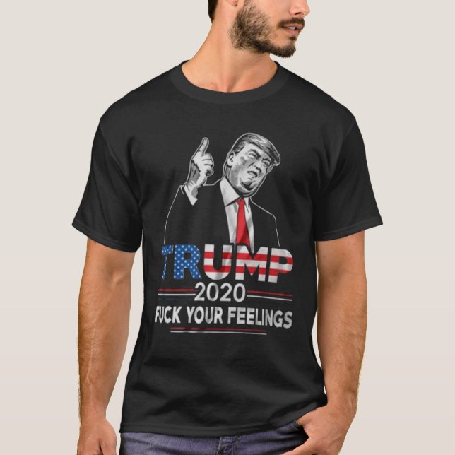 T-shirt Trump 2020 À Vos Sentiments Élection Présidentiell (Devant)