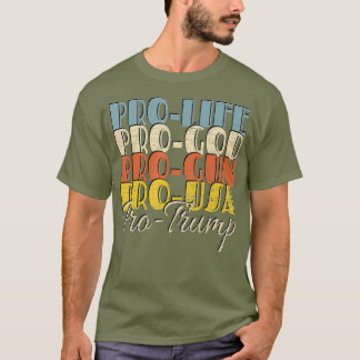 T-shirt TRUMP 2020 Anti-avortement Pro God 2nd Amendement
