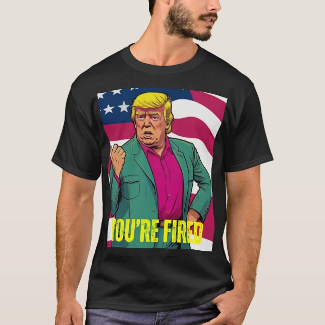 T-SHIRT TRUMP 2024 VOUS ÊTES FIRMÉ (Devant)