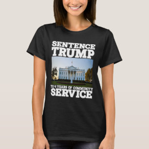 T-shirt Trump À 4 Ans De Service Communautaire Maison Blan