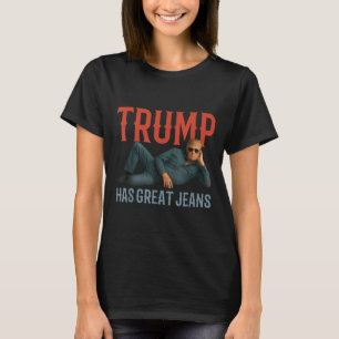 T-shirt Trump A De Grands Jeans Un Mème Politique Drôle