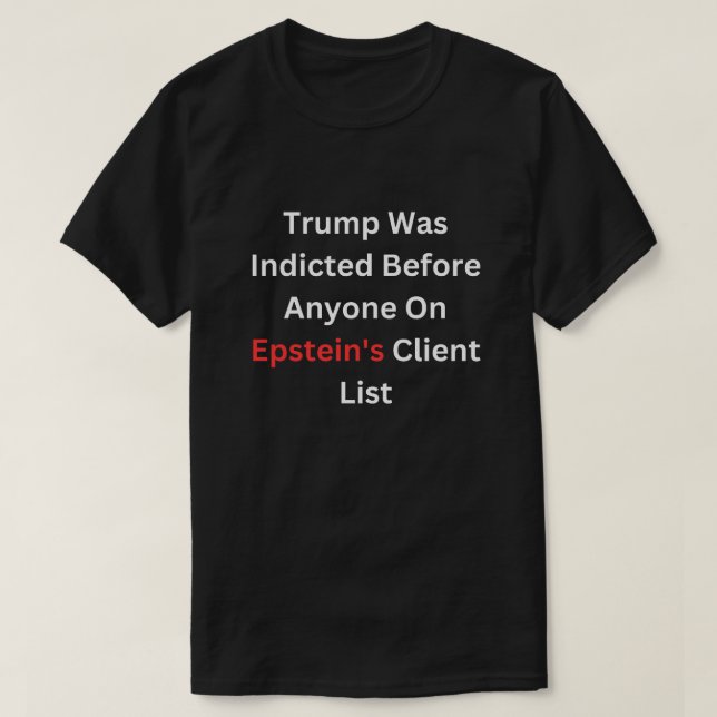 T-shirt Trump a été mis en examen devant quiconque sur Eps (Design devant)
