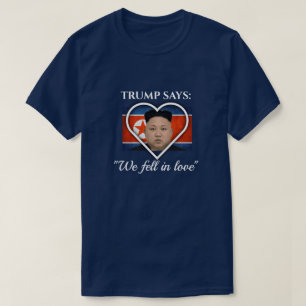 T-shirt Trump aime Kim Jong Un