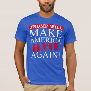 T-shirt Trump attirera de nouveau l'Amérique en haine - co