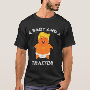 T-shirt Trump Byby Et Un Traître Drôle Le Président Trump
