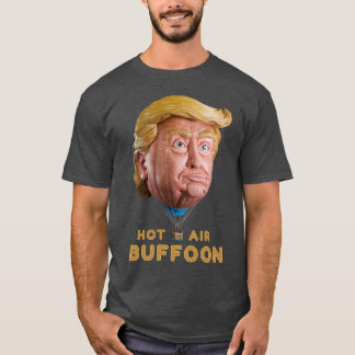 T-shirt trump comme bouffon d'air chaud