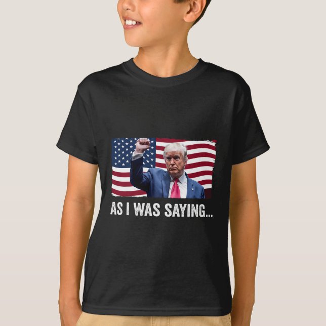 T-shirt Trump Comme Je L'Ai Dit Trump Son Discours Trump V (Devant)