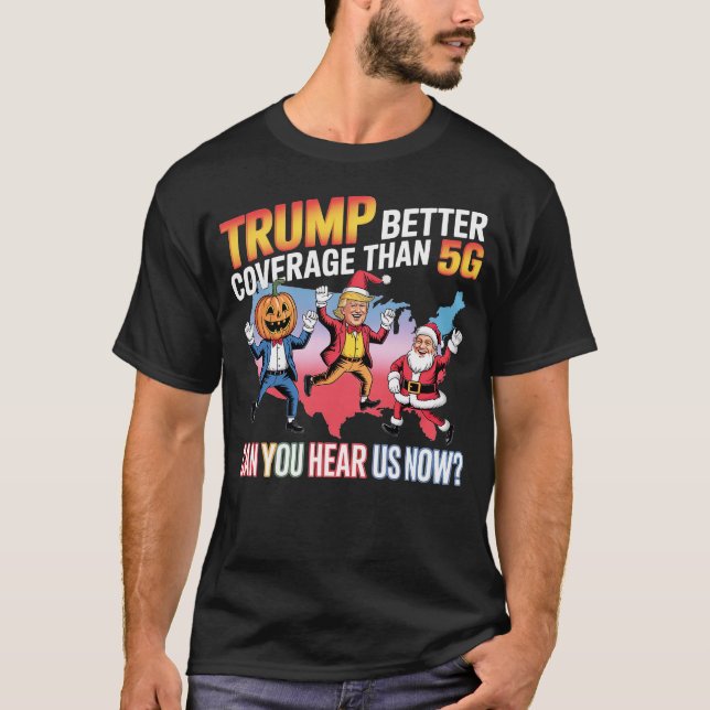 T-shirt Trump Dancing Hallothanksmas Tee – Better Coverage (Devant)